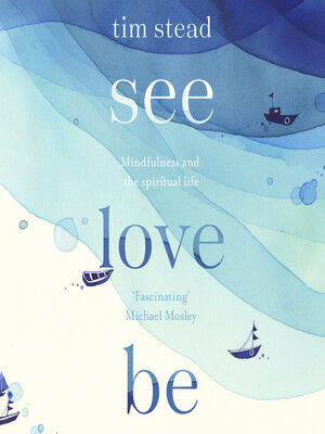 cover image of See, Love, Be
